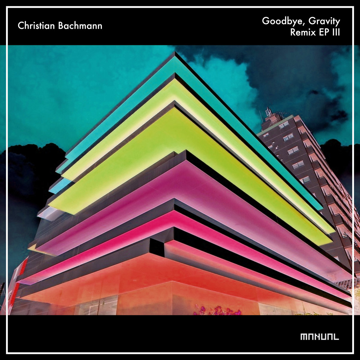 Christian Bachmann - Goodbye, Gravity - Remix EP III [MAN392]